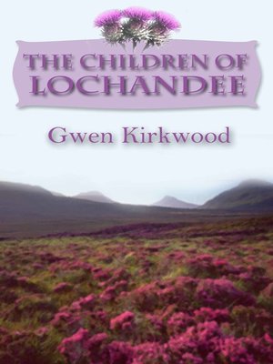 cover image of The Children of Lochandee
